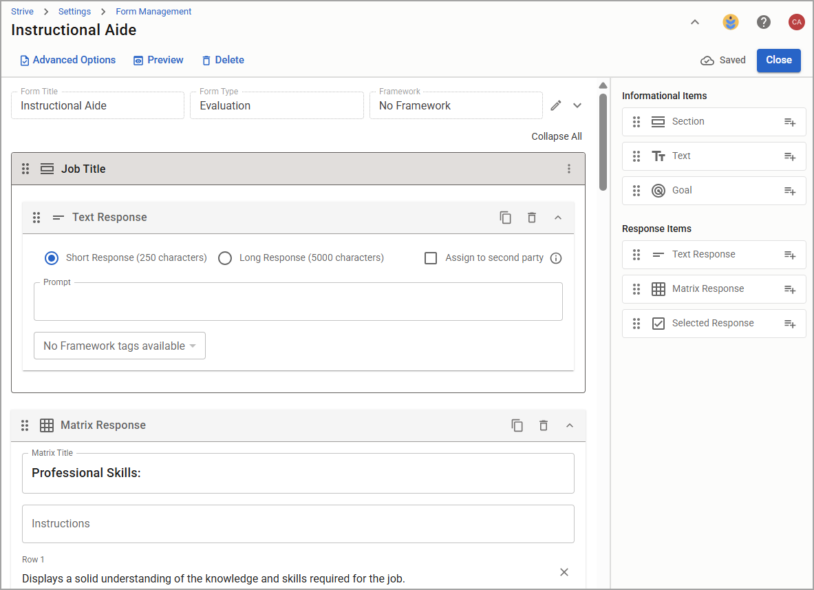 Form management interface for evaluating instructional aide with text and matrix responses.